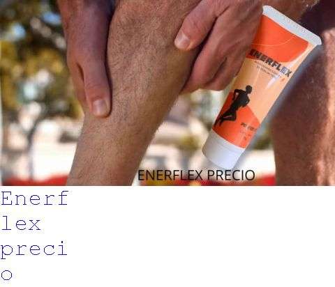 Enerflex Para Que Es